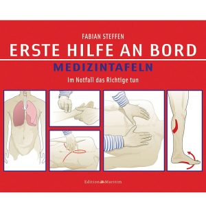 Erste Hilfe an Bord – Medizintafeln Erste Hilfe an Bord – Medizintafeln
