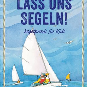 Lass uns segeln!