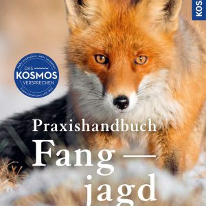 Praxishandbuch Fangjagd Praxishandbuch Fangjagd