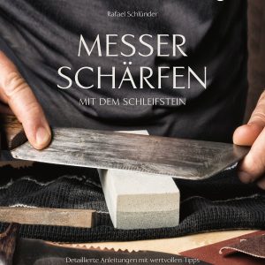 Messer schärfen mit dem Schleifstein Messer schärfen mit dem Schleifstein