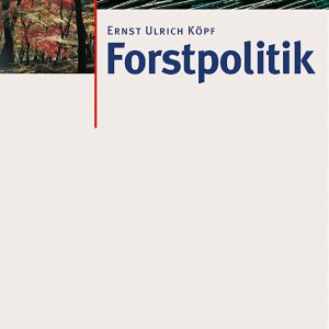 Forstpolitik Forstpolitik