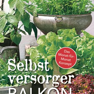Selbstversorger – Balkon