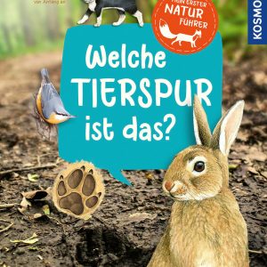 Mein erster Naturführer – Welche Tierspur ist das?