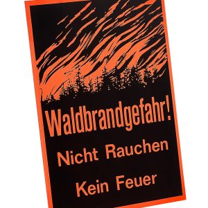 Schild Waldbrandgefahr Schild Waldbrandgefahr