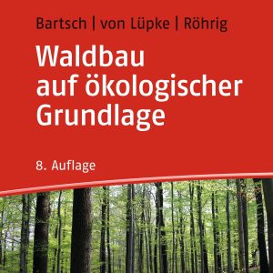 Waldbau auf ökologischer Grundlage