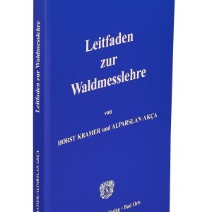 Leitfaden zur Waldmesslehre Leitfaden zur Waldmesslehre