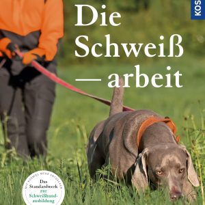 Die Schweißarbeit und die Einarbeitung mit dem Fährtenschuh Die Schweißarbeit und die Einarbeitung mit dem Fährtenschuh