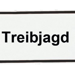 Zusatzschild Treibjagd
