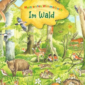 Mein erstes Wimmelbuch – Im Wald